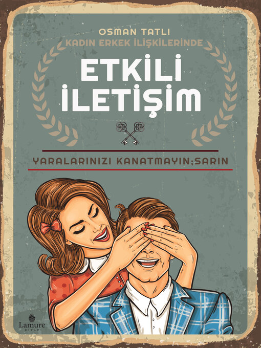 Title details for Kadın Erkek İlişkilerinde Etkili İletişim by Osman Tatlı - Available